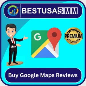 Buy Google Maps Reviews